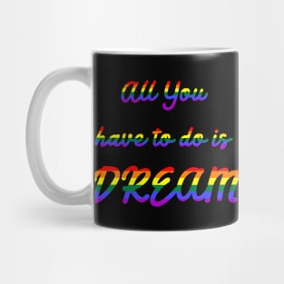 LGBT Pride Flag Dream Mug